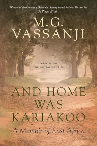 And Home Was Kariakoo: A Memoir of East Africa von Anchor Canada